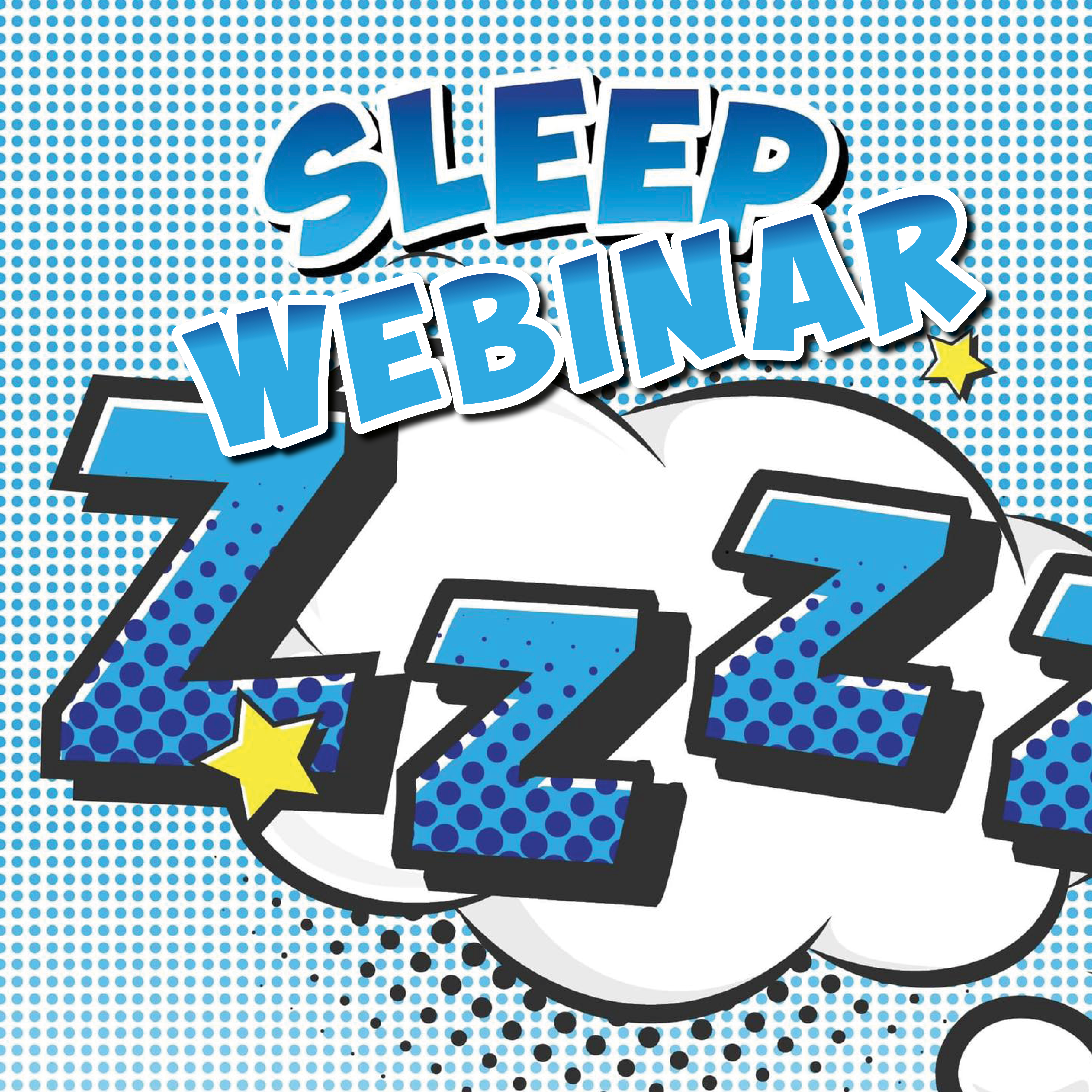 Sleep Webinar (1 Hour)